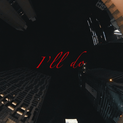 I'll do (feat. POINT HOPE)のジャケット写真