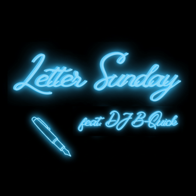 Letter Sunday (feat. DJ B-Quick) Front Cover