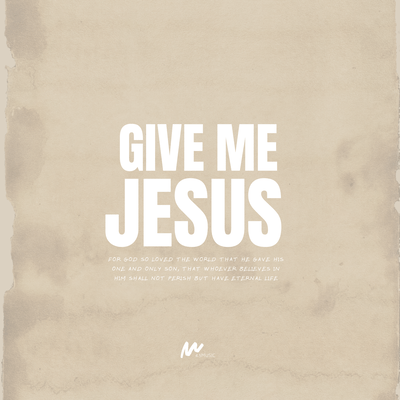 Give Me Jesus Front Cover