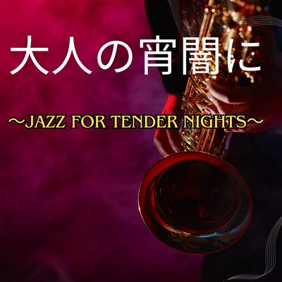 In the Twilight of AdulthoodJazz for Tender Nights Front Cover
