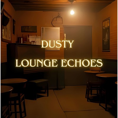 Dusty Lounge Echoes Front Cover