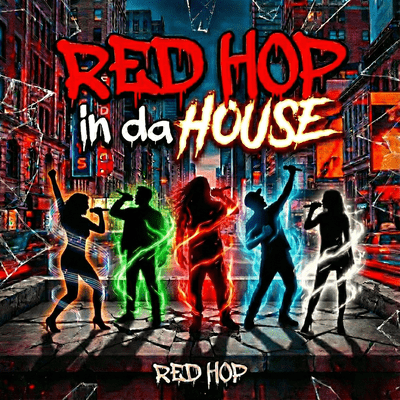 RED HOP in da HOUSE Front Cover