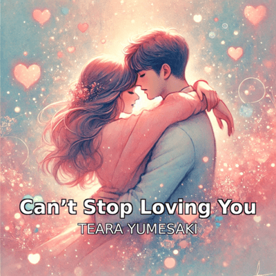 Can’t Stop Loving Youのジャケット写真