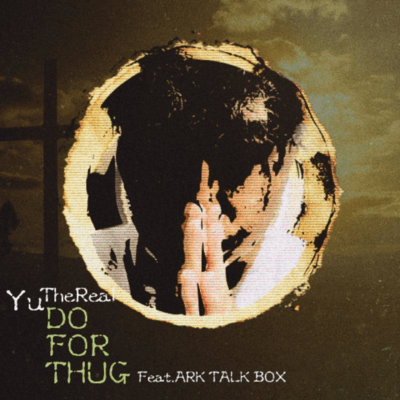 Do For Thug (feat. ARK Talk Box) Front Cover