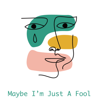Maybe I'm Just A Foolのジャケット写真