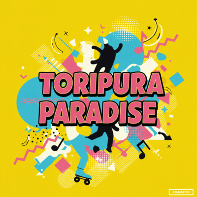 Toripyura Paradise (2025 Remastered) Front Cover