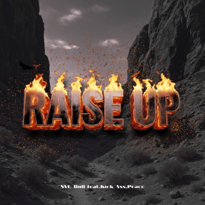 RAISE UP (feat. Kick Ass & Peace) Front Cover