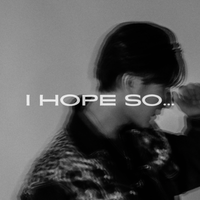 I hope so...のジャケット写真