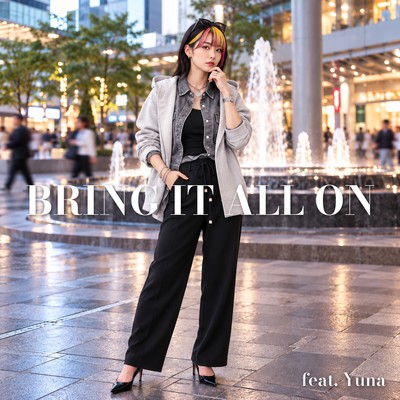 BRING IT ALL ON Front Cover