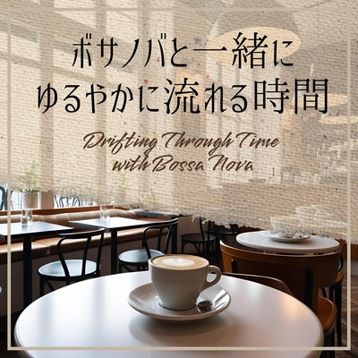 Drifting Through Time with Bossa Nova Front Cover