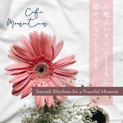 Smooth Rhythms for a Peaceful Moment Front Cover