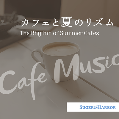 The Rhythm of Summer Cafés Front Cover