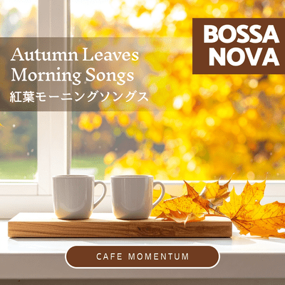 Autumn Leaves Morning Songs Front Cover