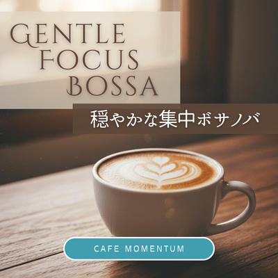 Gentle Focus Bossa Front Cover