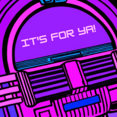 IT'S FOR YA! Front Cover