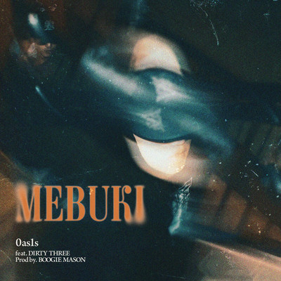MEBUKI (feat. DIRTY THREE) Front Cover