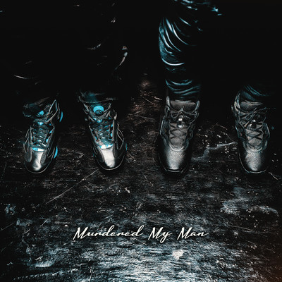Murdered My Man Front Cover