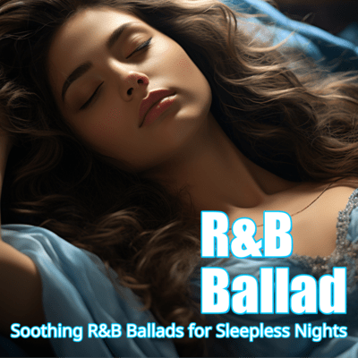 Soothing R&B Ballads for Sleepless Nights Front Cover