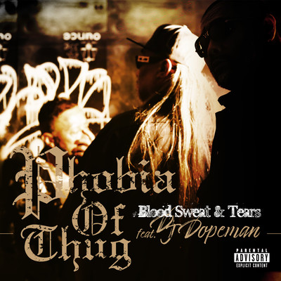 Blood Sweat & Tears (feat. DJ DOPEMAN) Front Cover