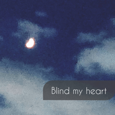 Blind my heart Front Cover