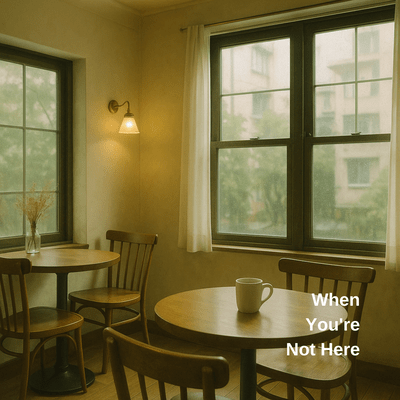 When You're Not Here Front Cover