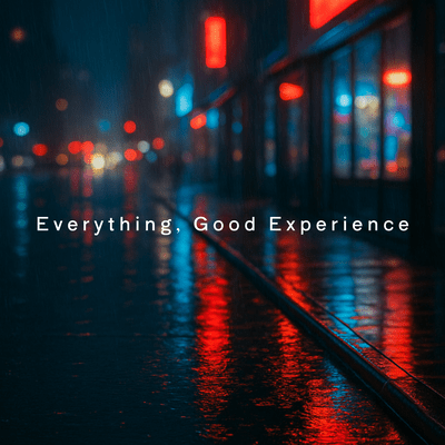 Everything, Good Experienceのジャケット写真