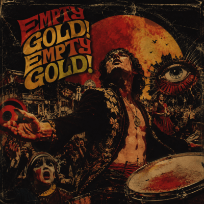 EMPTY GOLD! EMPTY GOLD! Front Cover