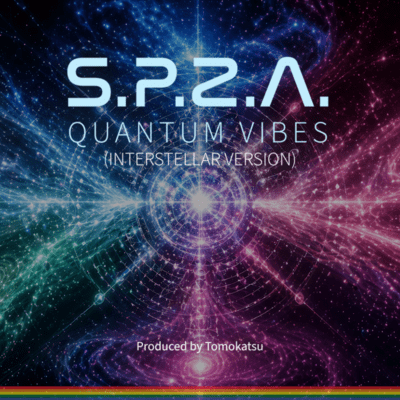 S.P.Z.A. - Quantum Vibes (Interstellar Version) Front Cover