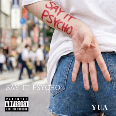 SAY IT PSYCHO Front Cover