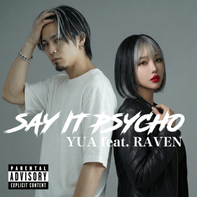 SAY IT PSYCHO 02 (feat. RAVEN) Front Cover