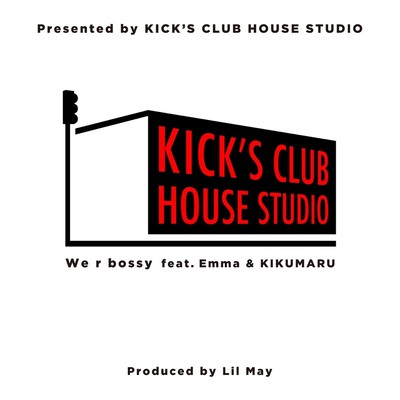 We r bossy (feat. Emma & KIKUMARU)のジャケット写真