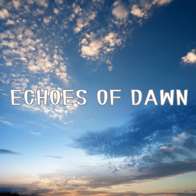 Echoes of Dawnのジャケット写真
