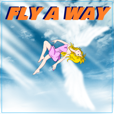 Fly a way Front Cover