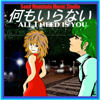 All I need is you Front Cover