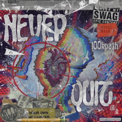 NEVER QUIT Front Cover