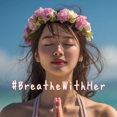 BreatheWithHer (Slowed Down) Front Cover