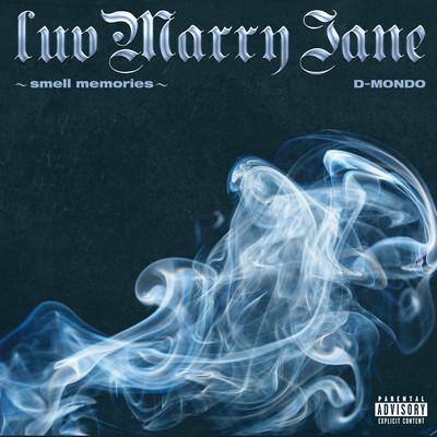 luv Merry Jane ~smell memories~のジャケット写真