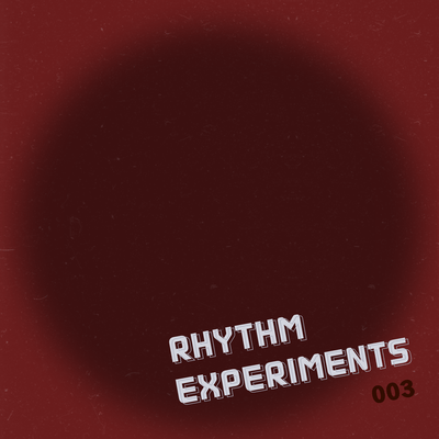 Rhythm Experiments 003 Front Cover