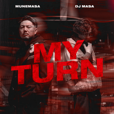 My Turn (feat. MUNEMASA) Front Cover