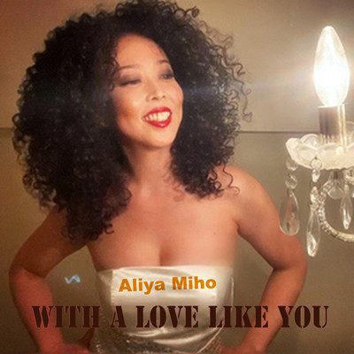 With A Love Like You (feat. TSUBO-KEN) Front Cover