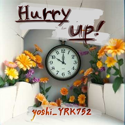 Hurry up!のジャケット写真