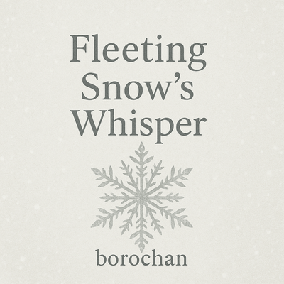 Fleeting Snow's Whisper Front Cover