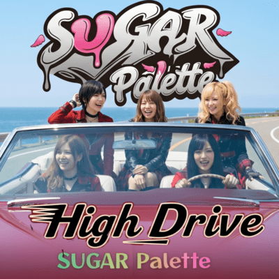 High Drive (feat. SUGAR Pallet)のジャケット写真