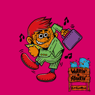 WORKIN' & SKANKIN' Front Cover