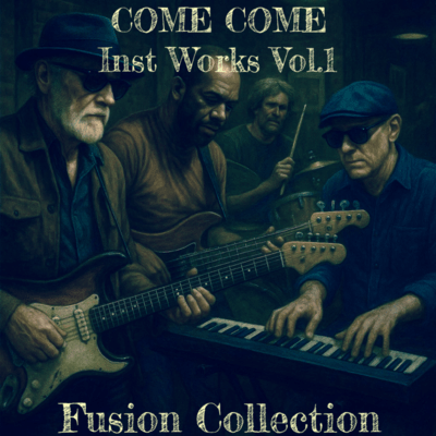 COME COME Inst Works Vol.1 (Fusion Collection) Front Cover