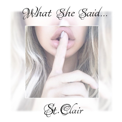 What She Said... Front Cover
