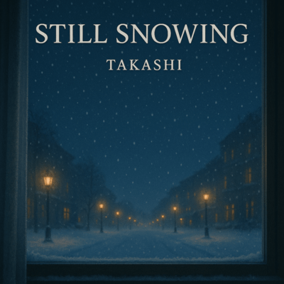 STILL SNOWINGのジャケット写真