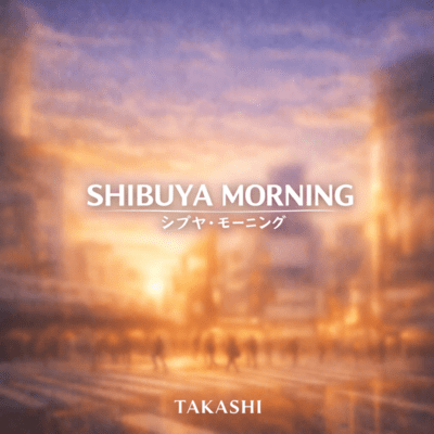 SHIBUYA MORNINGのジャケット写真