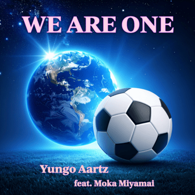 We Are One (feat. Miyamai Moca) Front Cover