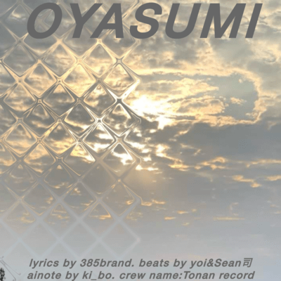 OYASUMI (feat. 385brand) Front Cover